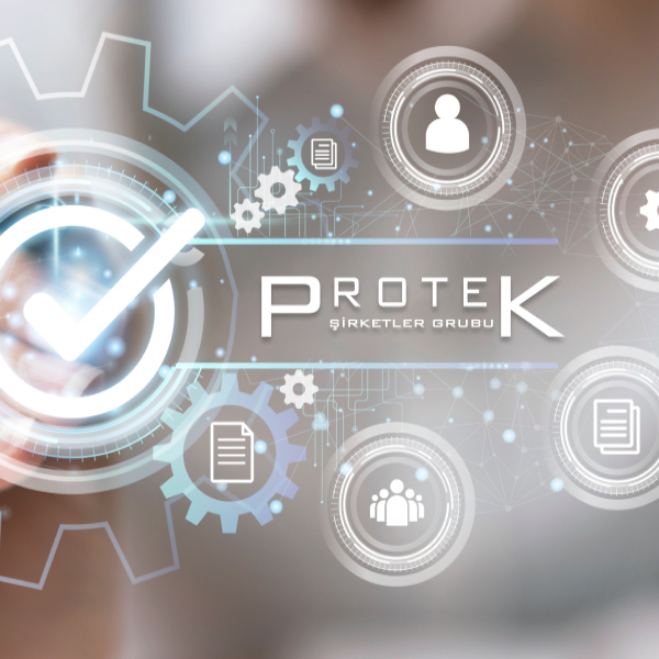 PROTEK ŞİRKETLER GRUBU'NU TANIYIN